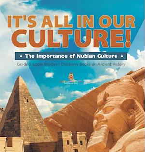 It's All in Our Culture!