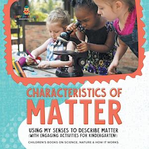 Characteristics of Matter