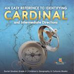 An Easy Reference to Identifying Cardinal and Intermediate Directions | Social Studies Grade 2 | Children's Geography & Cultures Books