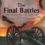 The Final Battles | The End of the US Civil War | History Grade 7 | Children's United States History Books 