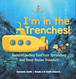 I'm in the Trenches! Understanding Seafloor Spreading and Deep Ocean Trenches | Dynamic Earth | Grade 6-8 Earth Science