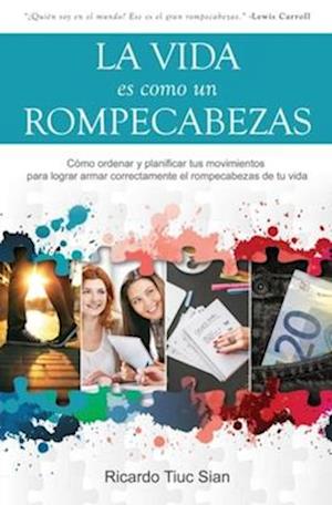 La Vida Es Como Un Rompecabezas