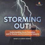 Storming Out! Understanding Storm Formation, and Its Human and Environmental Impacts | Grade 6-8 Earth Science