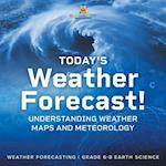 Today's Weather Forecast! Understanding Weather Maps and Meteorology | Weather Forecasting | Grade 6-8 Earth Science