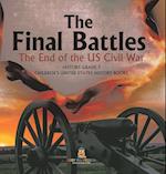 The Final Battles | The End of the US Civil War | History Grade 7 | Children's United States History Books 