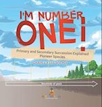 I'm Number One! Primary and Secondary Succession Explained | Pioneer Species | Grade 6-8 Life Science