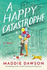 A Happy Catastrophe