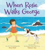 When Rosie Walks George