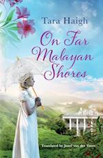 On Far Malayan Shores