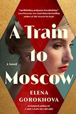 A Train to Moscow