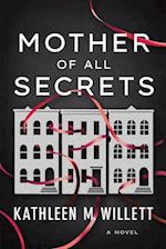 Mother of All Secrets