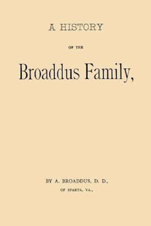 A History of the Broaddus Family