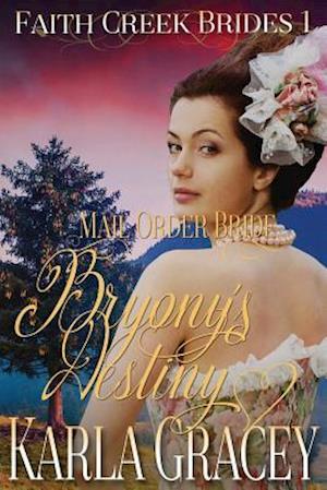 Mail Order Bride - Bryony's Destiny