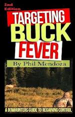Targeting Buck Fever