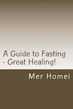 A Guide to Fasting