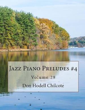 Jazz Piano Preludes #4 Volume 28