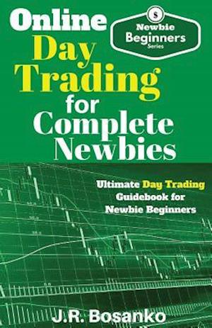 Online Day Trading for Complete Newbies