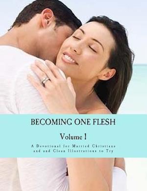 Becoming One Flesh