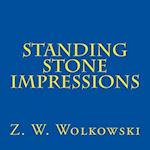 Standing Stone Impressions