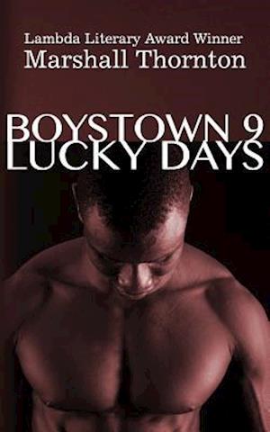 Boystown 9: Lucky Days