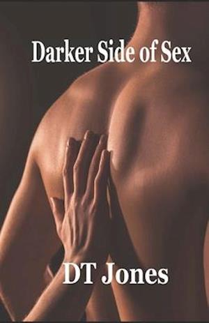 Darker Side of Sex