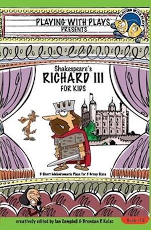 Shakespeares Richard III for Kids 3