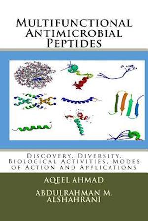 Multifunctional Antimicrobial Peptides