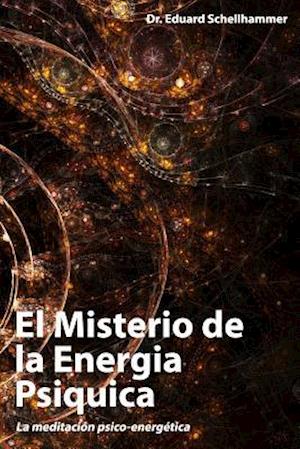 El Misterio de la Energia Psiquica