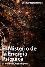 El Misterio de la Energia Psiquica