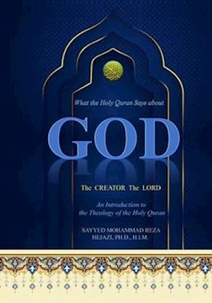 What the Holy Quran Says about God