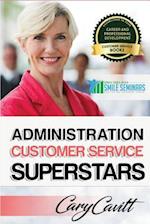 Administration Customer Service Superstars