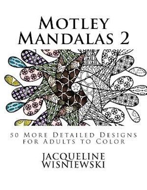 Motley Mandalas 2