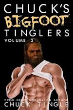 Chuck's Bigfoot Tinglers