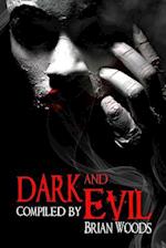 Dark and Evil