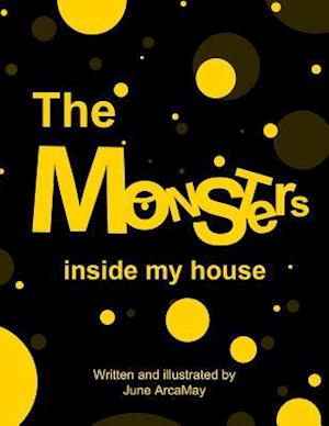 Monsters in My House