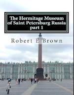 The Hermitage Museum of Saint Petersburg Russia