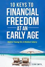 10 Keys to Financial Freedom at an Early Age