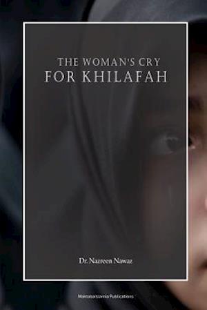 The Woman's Cry for Khilafah