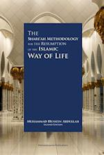 The Shariah Methodology for the Resumption of the Islamic Way of Life