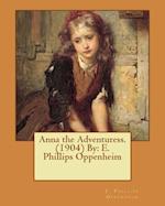 Anna the Adventuress. (1904) by