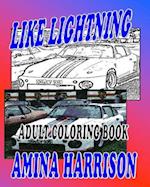 Like Lightning Adult Coloring Book