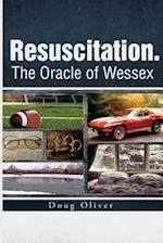 Resuscitation. the Oracle of Wessex