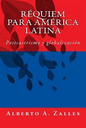 Requiem Para America Latina