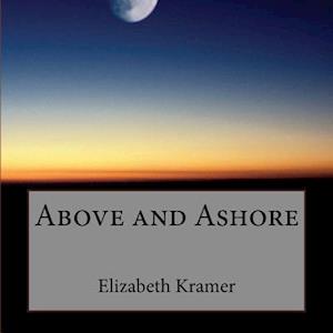 Above and Ashore