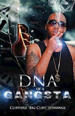 DNA of a Gangsta