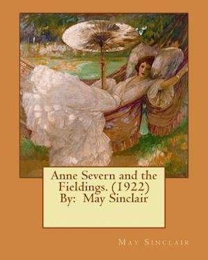 Anne Severn and the Fieldings. (1922) By