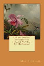 Life and Death of Harriett Frean. (1922) ( Novel ) by
