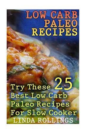 Low Carb Paleo Recipes