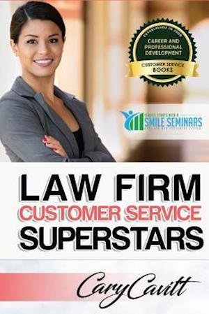 Law Firm Customer Service Superstars