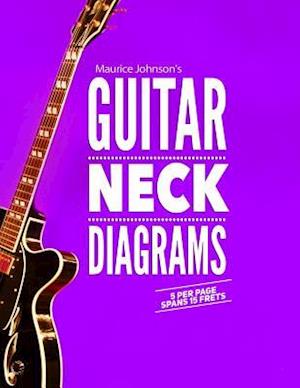 Maurice Johnson's Guitar Neck Diagrams